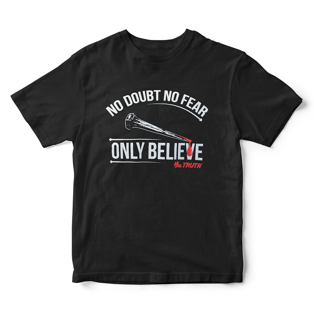 No Doubt No Fear Only Believe Graphic T-Shirt